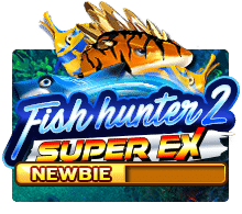 Fish Hunter 2 EX - Newbie joker123 Ufabet2233